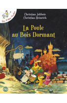 La poule au bois dormant - les