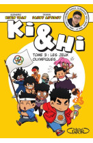 Ki et hi - tome 3 les jeux oly