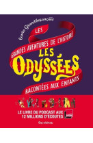 Les odyssees - les grandes ave