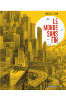 Le monde sans fin, miracle ene