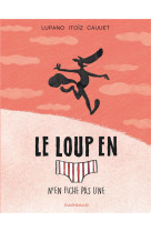 Le loup en slip - tome 4 - n-e