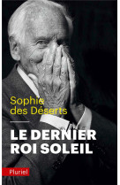 Le dernier roi soleil