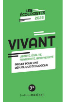 Vivant - liberte, egalite, fra