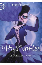 Le pays des contes - tome 1 le