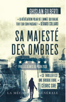 Sa majeste des ombres