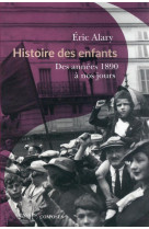 Histoire des enfants - des ann