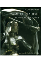 Camille claudel-le miroir et l