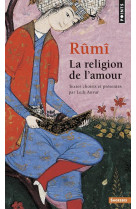 Rumi. la religion de l-amour (