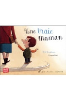 Une vraie maman (ed. 2017)