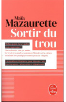 Sortir du trou - lever la tete