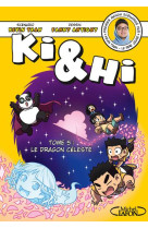 Ki & hi - tome 5 le dragon cel