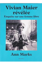 Vivian maier revelee - enquete