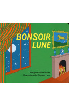 Bonsoir lune (tout-carton)