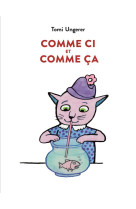 Comme ci et comme ca