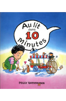 Au lit dans 10 minutes (tout c