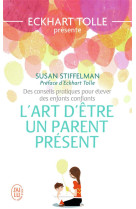 L-art d-etre un parent present