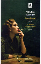 Rose royal - suivi de la retra