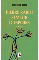 Pierre rabhi semeur d-espoirs