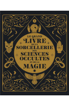 Le grand livre de la sorceller