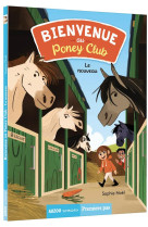 Bienvenue au poney club tome 1