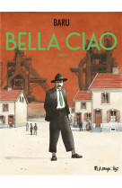 Bella ciao - livre i : uno