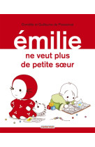 Emilie ne veut plus de petite