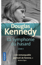 La symphonie du hasard - tome