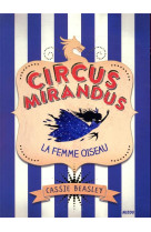 Circus mirandus - tome 2 la fe