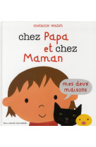 Chez papa et chez maman (mes d