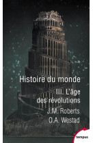 Histoire du monde - tome 3 l-a