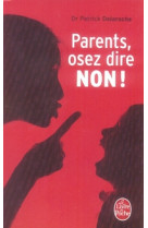 Parents, osez dire non !