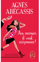 Au secours, il veut m-epouser