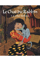 Le chat du rabbin t1 la bar-mi