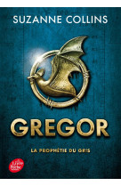 Gregor - tome 1 - la prophetie