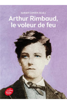 Arthur rimbaud, le voleur de f