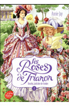 Les roses du trianon - tome 1