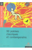 75 / 90 poemes classiques et c