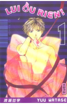 Lui ou rien (zettai kareshi) -