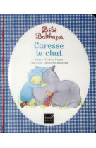 Caresse le chat - pedagogie mo