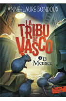 La tribu de vasco (tome 1-la m