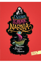 Le monde de narnia 5 - l-odyss