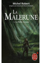 La belle arcane (la malerune,