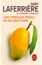 L-art presque perdu de ne rien