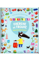 P-tit loup - cherche et trouve