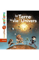 La terre, la vie, l-univers