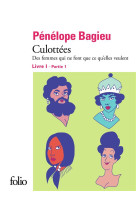 Culottees i, 1 - des femmes qu