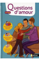 Questions d-amour:8-11 ans