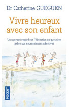 Vivre heureux avec son enfant