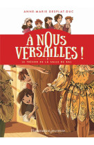 A nous versailles ! - t02 - le