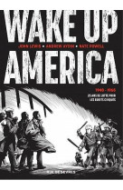 Wake up america (integrale) -